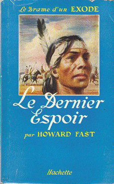 Première édition chez Hachette de "La dernière frontière" sous le titre du "dernier espoir"