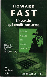 "L'assassin qui rendit son arme" dans le cabinet noir